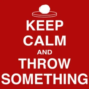 keep calm and throw something shirt
