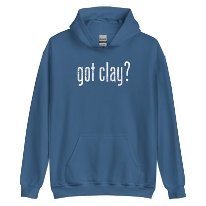 Got Clay? - Hoodie - Image 9