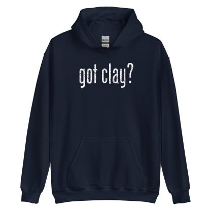 Got Clay? - Hoodie - Image 4