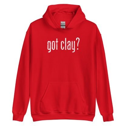 Got Clay? - Hoodie - Image 6