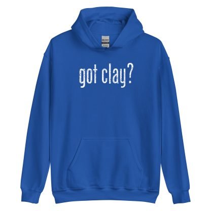 Got Clay? - Hoodie - Image 8