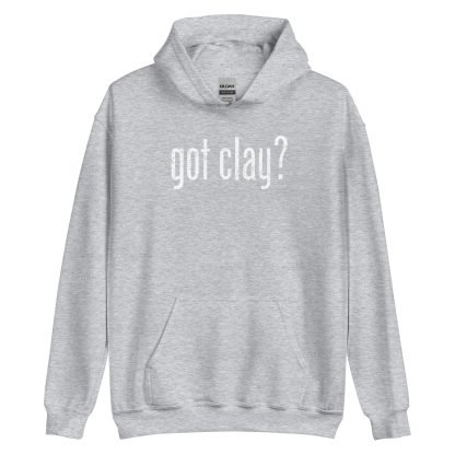 Got Clay? - Hoodie - Image 13